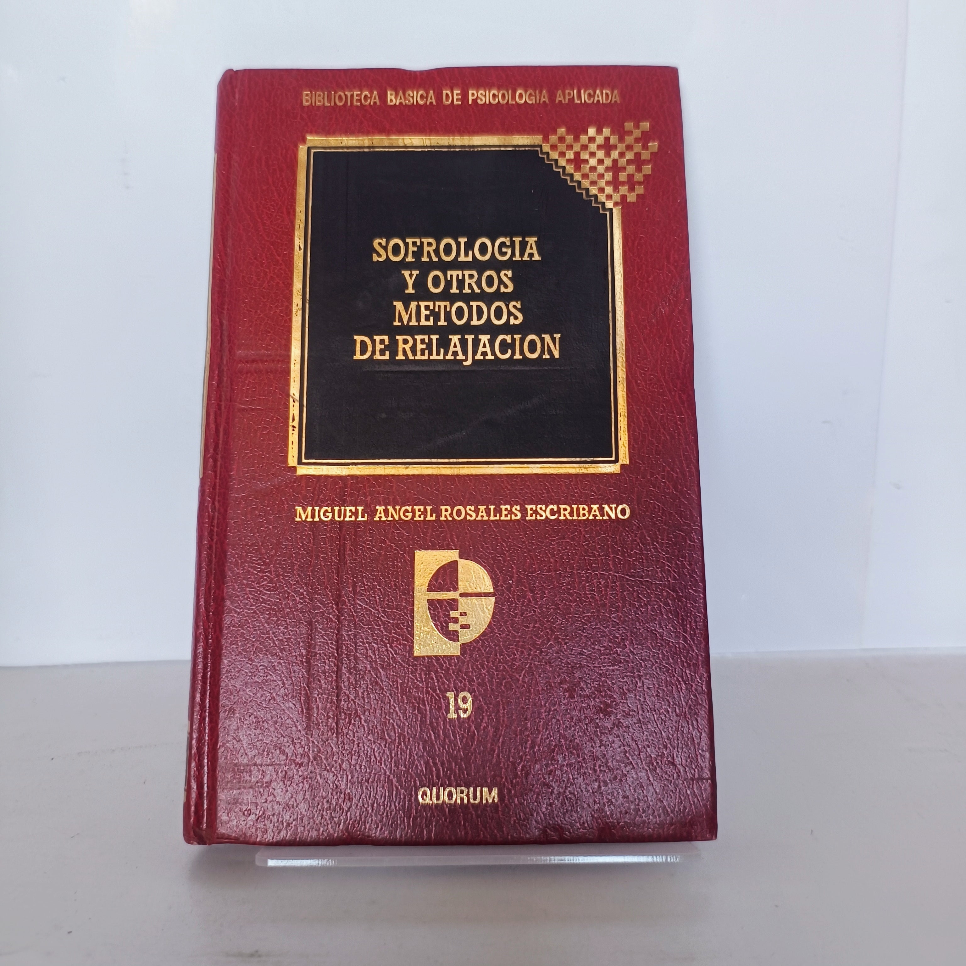 SOFROLOGIA Y OTROS METODOS DE RELAJACION Miguel Rosales