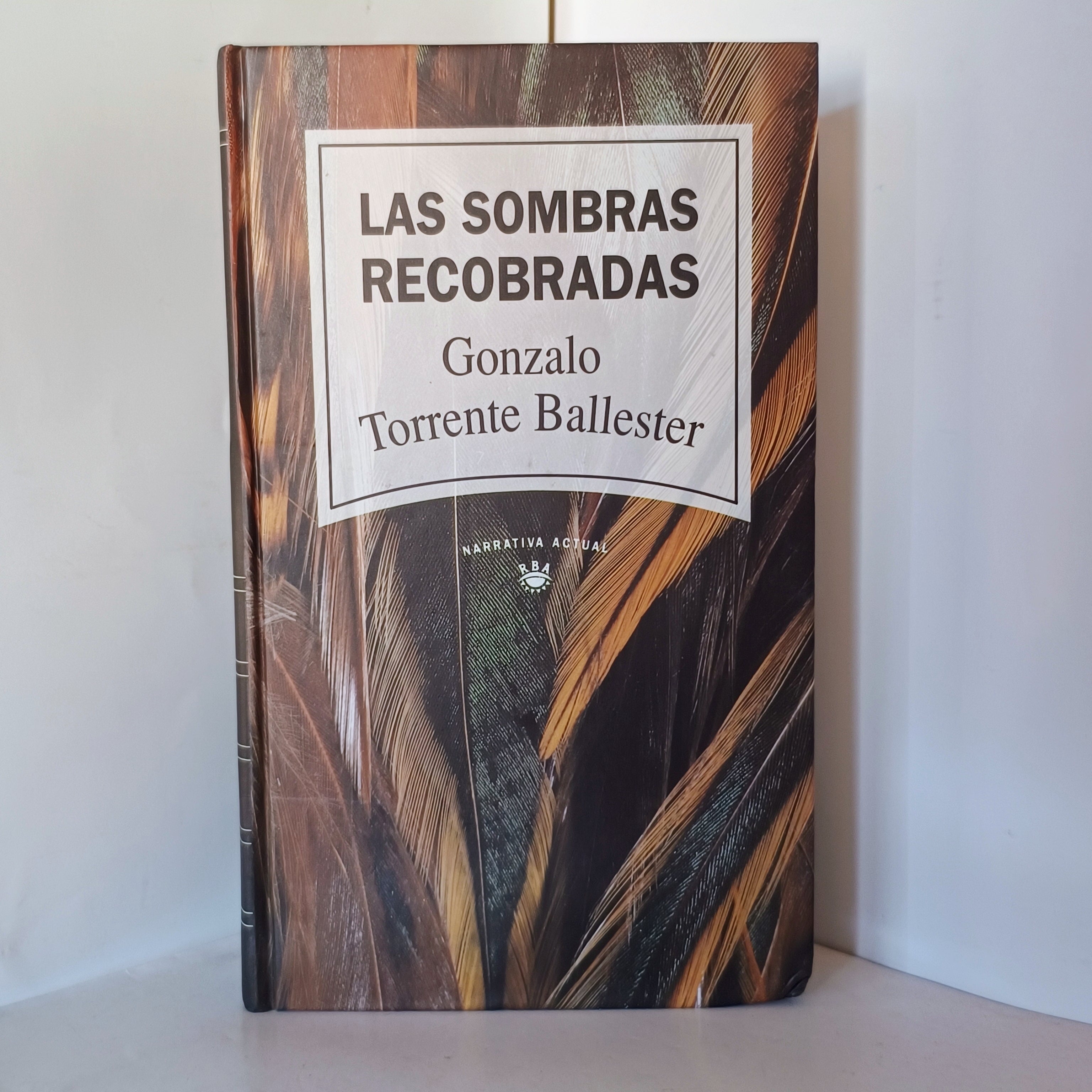 LAS SOMBRAS RECOBRADAS Gonzalo Torrente Ballester