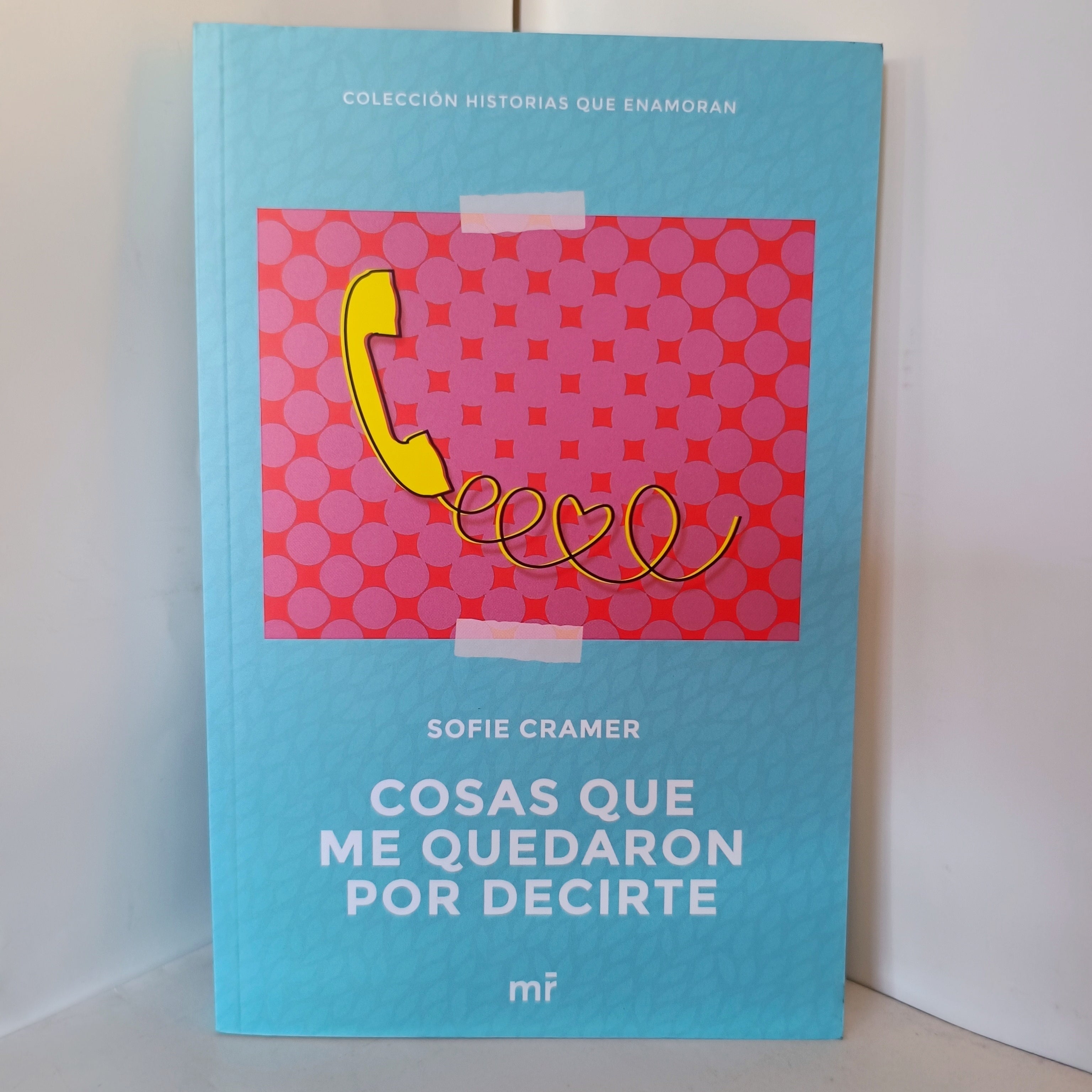 COSAS QUE ME QUEDARON POR DECIRTE Sofie Cramer