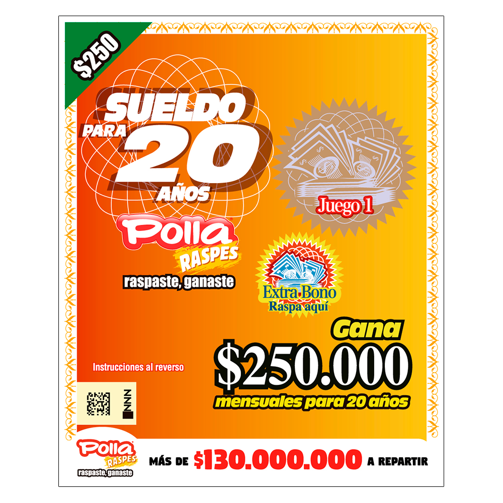 Raspe Sueldo $250.000 para 20 años de Polla raspes